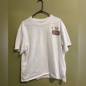White Short Sleeve Tee with 'I'm OK' Print